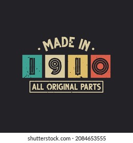 Made in 1910 All Original Parts