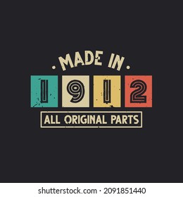 Made in 1912 All Original Parts