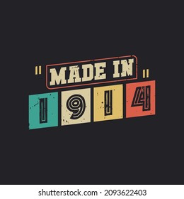 Made in 1914, vintage birthday celebration