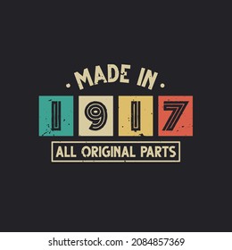 Made in 1917 All Original Parts