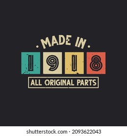 Made in 1918 All Original Parts