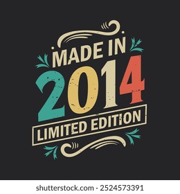 Made in 1924 Limited Edition, Vintage Birthday Quote 2024 Design