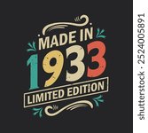 Made in 1933 Limited Edition, Vintage Birthday Quote 1933 Design