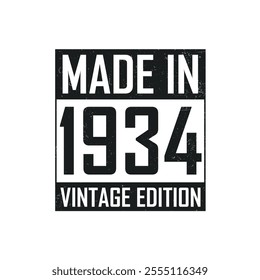 Made in 1934. Vintage birthday T-shirt for those born in the year 1934