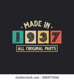 Made in 1937 All Original Parts