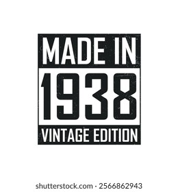 Made in 1938. Vintage birthday T-shirt for those born in the year 1938