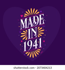 Made in 1941 Calligraphy lettering Birthday celebration