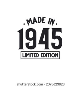 Made in 1945 Limited Edition