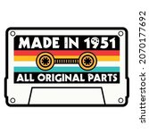 Made In 1951 All Original Parts Cassette Tape