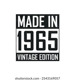 Made in 1965. Vintage birthday T-shirt for those born in the year 1965