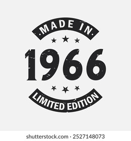 Made in 1966 Limited Edition. Vintage 1966 birthday T-shirt