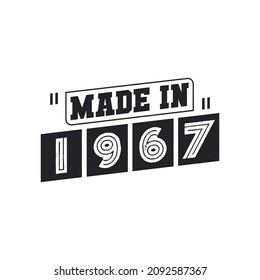 Made in 1967, vintage birthday celebration