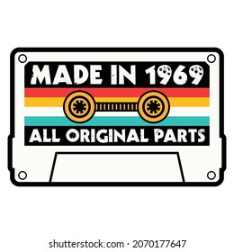Made In 1969 All Original Parts Cassette Tape