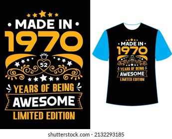 Made in 1970 52 years of being awesome limited edition t shirt design.
