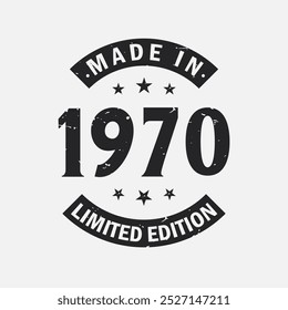 Made in 1970 Limited Edition. Vintage 1970 birthday T-shirt