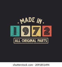 Made in 1972 All Original Parts