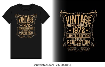 Hecho en 1972 Todas las piezas originales envejecidas a la perfección calidad, idea del regalo de cumpleaños. camisas, palabras de cumpleaños en la camiseta, ideas de camisetas de cumpleaños para él, camisas de cumpleaños divertidas