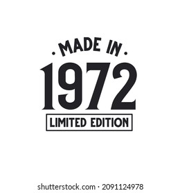 Made in 1972 Limited Edition