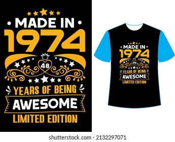 Made in 1974 48  years of being awesome limited edition t shirt design.