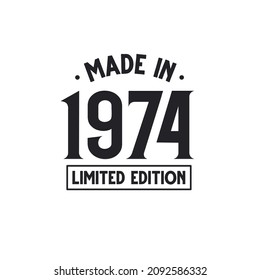 Made in 1974 Limited Edition