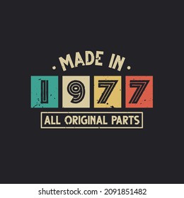 Made in 1977 All Original Parts