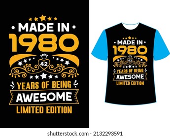 Made in 1980 42
  years of being awesome limited edition t shirt design.
