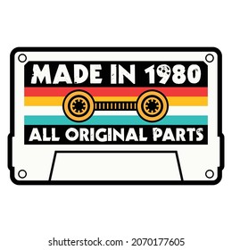 Made In 1980 All Original Parts Cassette Tape