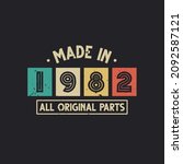 Made in 1982 All Original Parts