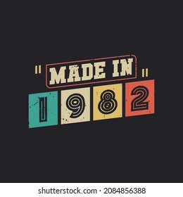 Made in 1982, vintage birthday celebration