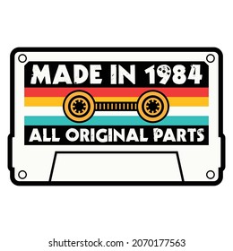 Made In 1984 All Original Parts Cassette Tape