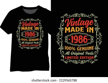 Made in 1986 original 100% genuine parts limited edition design for t-shirt, poster, sticker, mug, etc. Vintage 1986 typography design.