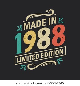 Hecho en 1988 Edición Limitada, Cita de Cumpleaños de Antiguas 1988 Diseño