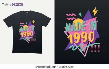 "Made in 1990" Retro vintage 90s - Vintage retro . Vintage retro birthday. Retro vintage color shirt T-shirt mock up vector. Eps 10 vector