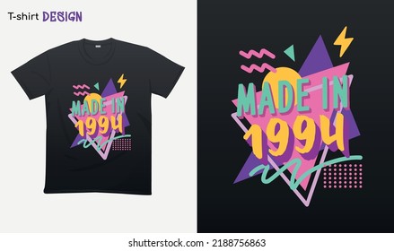 "Made in 1994" Retro vintage 90s - Vintage retro . Vintage retro birthday. Retro vintage color shirt T-shirt mock up vector. Eps 10 vector