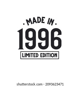 Made in 1996 Limited Edition