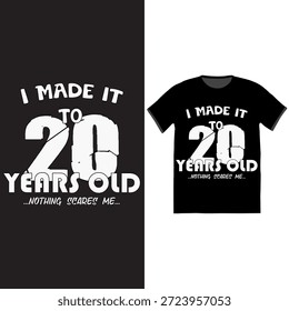 " ICH HABE ES BIS 20 JAHRE ALT, NICHTS MACHT MIR ANGST " Typografie T-Shirt-Design. Eine feierliche und humorvolle Vektorgrafik für einen Meilenstein zum 20. Geburtstag. Geeignet für Bekleidung, Geburtstagsfeier Einladungen, Grußkarten und andere Handelsartikel. Das Design verwendet fetten, stilisierten Text für einen grafischen Look.