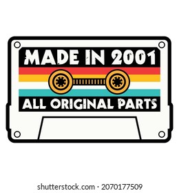 Made In 2001 All Original Parts Cassette Tape