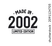 Made in 2002 Limited Edition