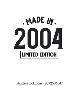 Hecho en 2004 Edición Limitada