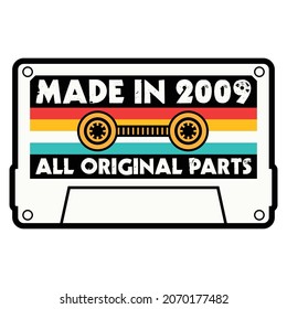 Made In 2009 All Original Parts Cassette Tape