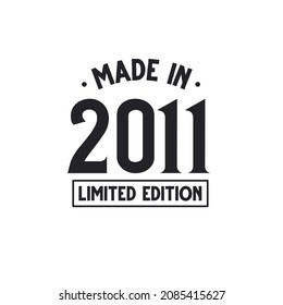 Hecho en 2011 edición limitada