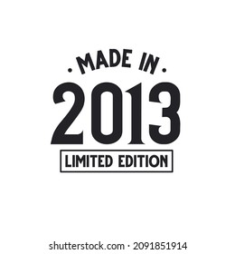 Made in 2013 Limited Edition