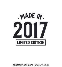 Made in 2017 Limited Edition