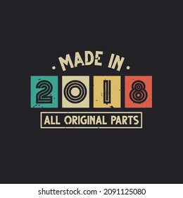 Made in 2018 All Original Parts
