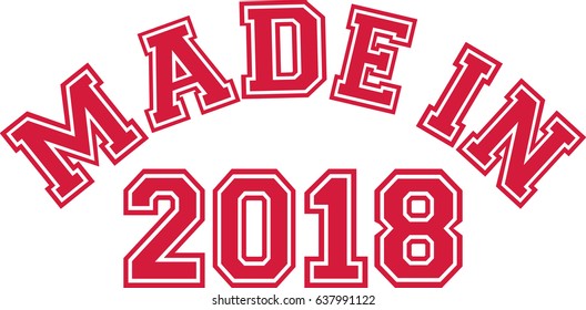 Made in 2018 college style