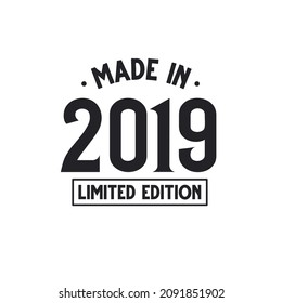 Made in 2019 Limited Edition