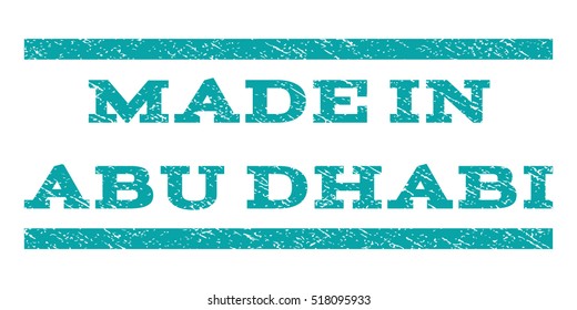 Made In Abu Dhabi watermark stamp. Text caption between horizontal parallel lines with grunge design style. Rubber seal stamp with dirty texture. Vector cyan color ink imprint on a white background.