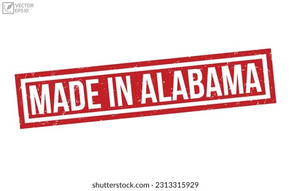 Made in Alabama grunge rubber stamp on white background. Made in Alabama Rubber Stamp.