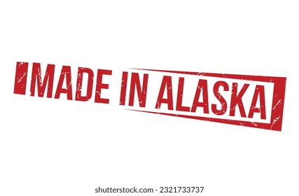 Hergestellt in Alaska Grunge Rot Gummi Stempel Vektordesign.