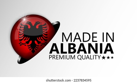 Made in Albania graphic and label. Element of impact for the use you want to make of it.